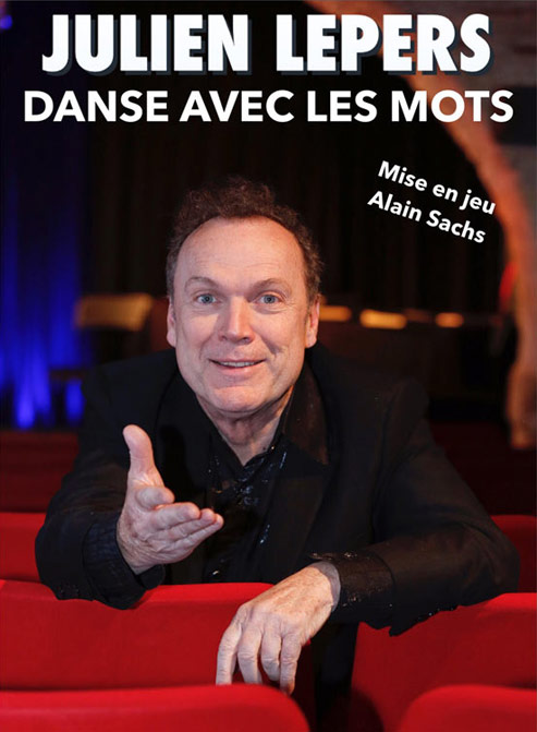 Danse avec les Mots avec Julien Lepers et mise en scène d'Alain Sachs