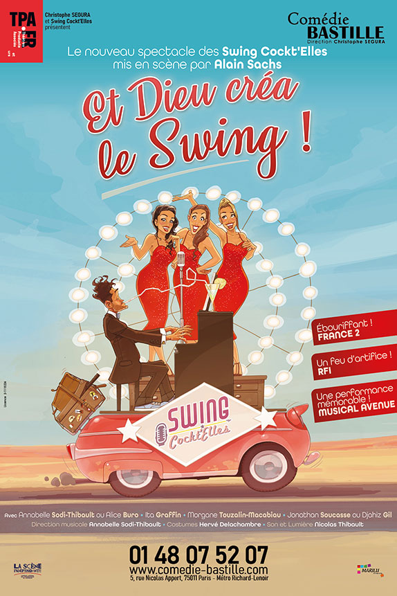 Et Dieu Créa le Swing ! Mise en scène par Alain Sachs