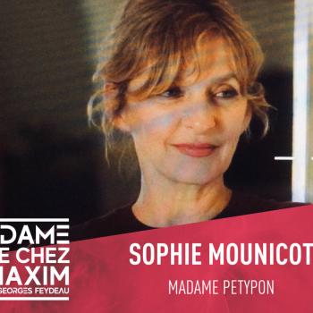 Sophie Mounicot en Madame Petypon